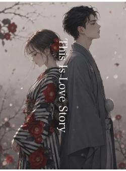This Is Love Story