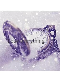 Lose everything