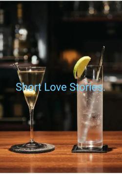 Short Love Stories.