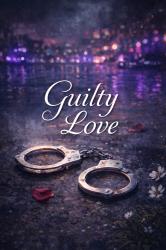 Guilty Love
