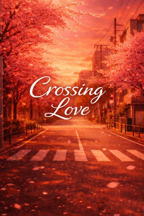 Crossing Love