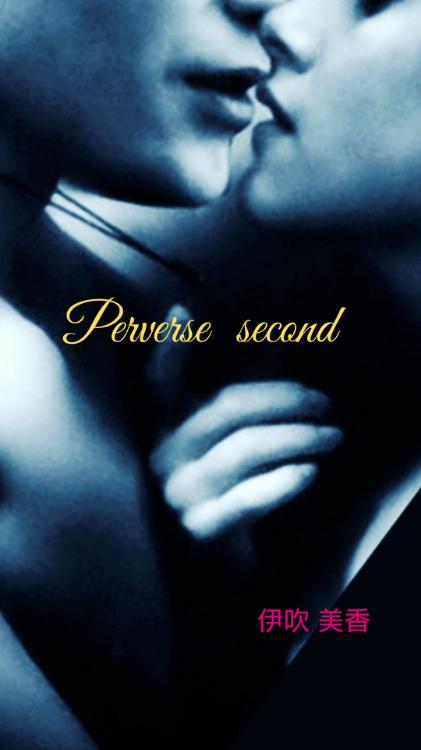 Perverse  second