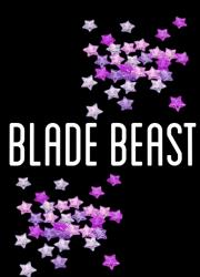 BLADE BEAST